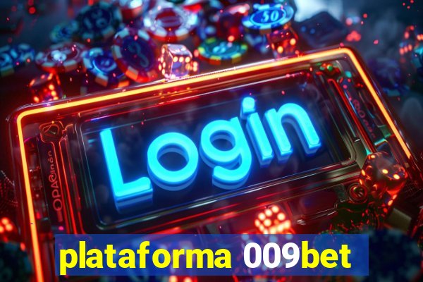 plataforma 009bet